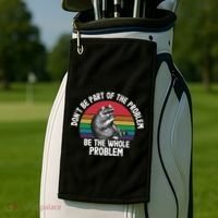 Racoon DonT Be Part Of The Problem Be The Whole Problem Golf Towel thumb 2