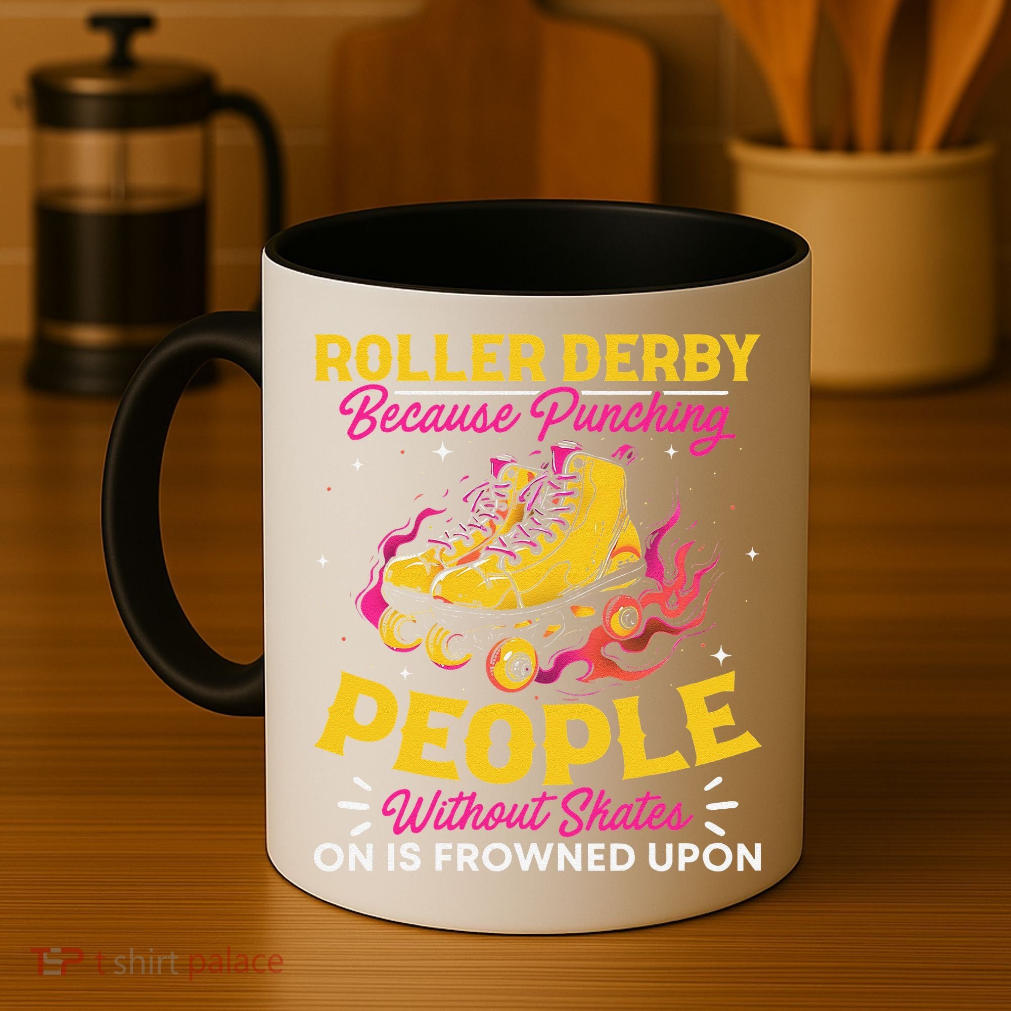 Roller Derby Because Punching People Without Skates Inline Coffee Mug