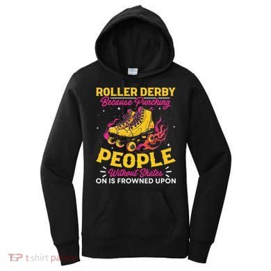 Roller Derby Because Punching People Without Skates Inline Women's Hoodie