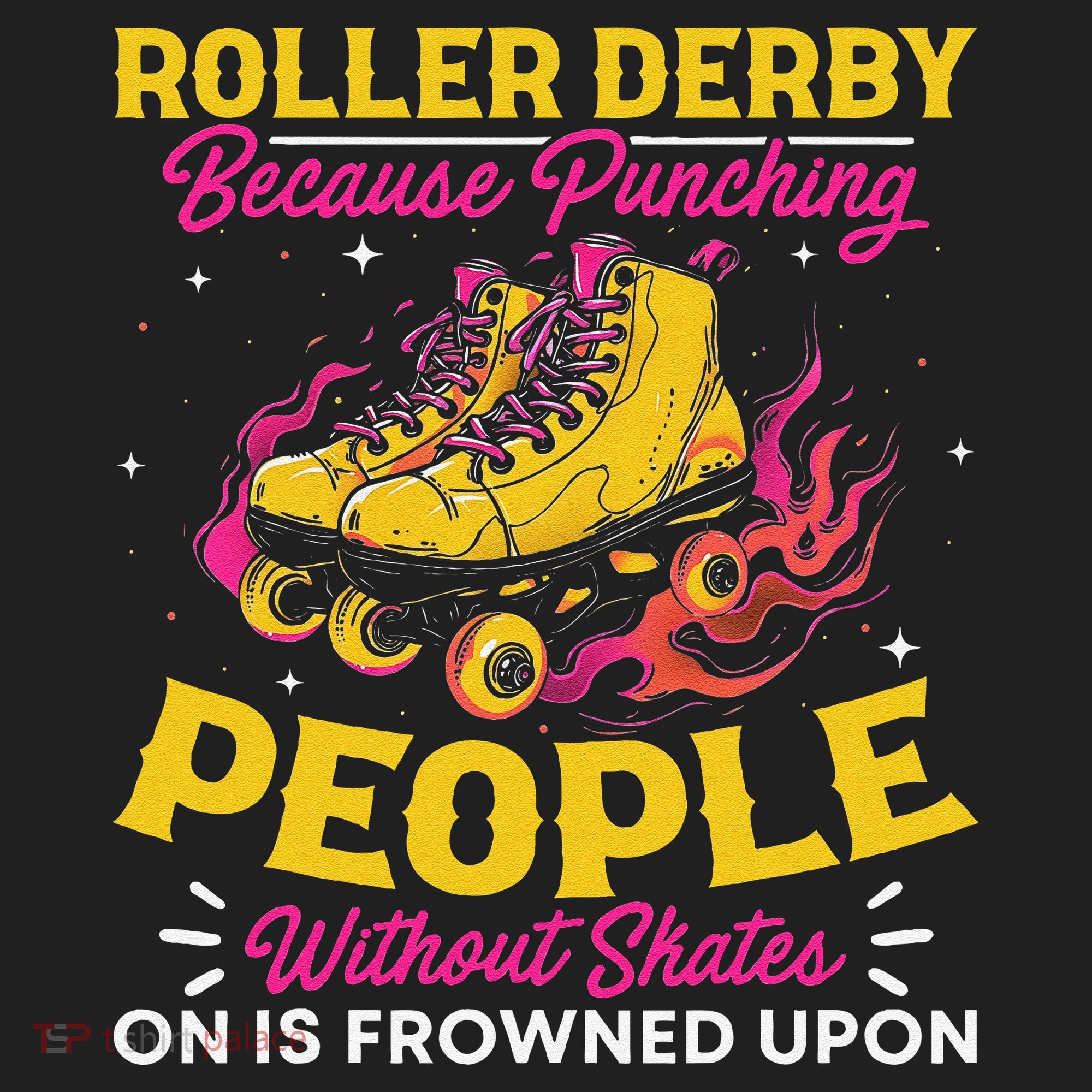 Roller Derby Because Punching People Without Skates Inline Golf Towel