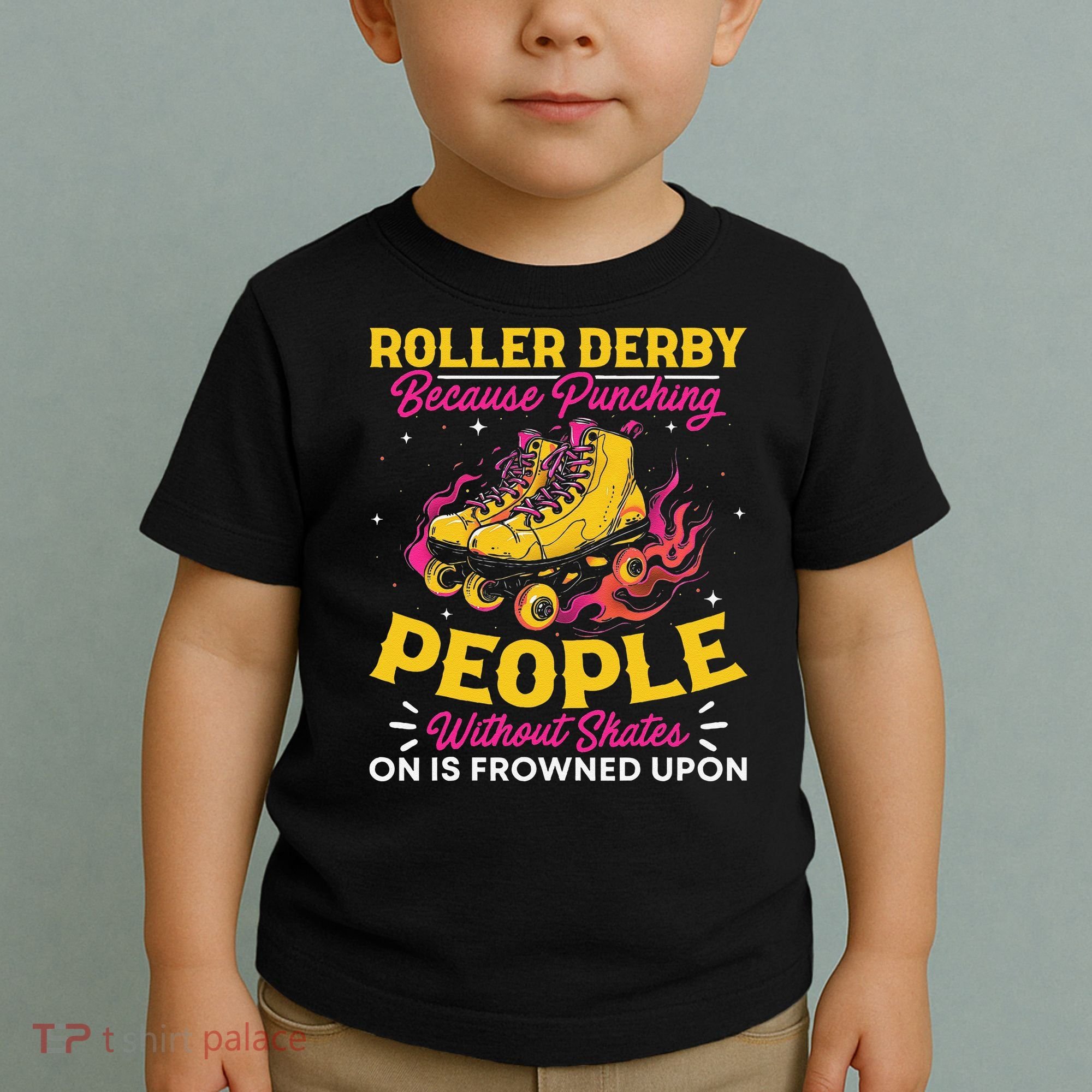 Roller Derby Because Punching People Without Skates Inline Toddler T-Shirt