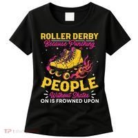 Roller Derby Because Punching People Without Skates Inline Women's T-Shirt thumb 0