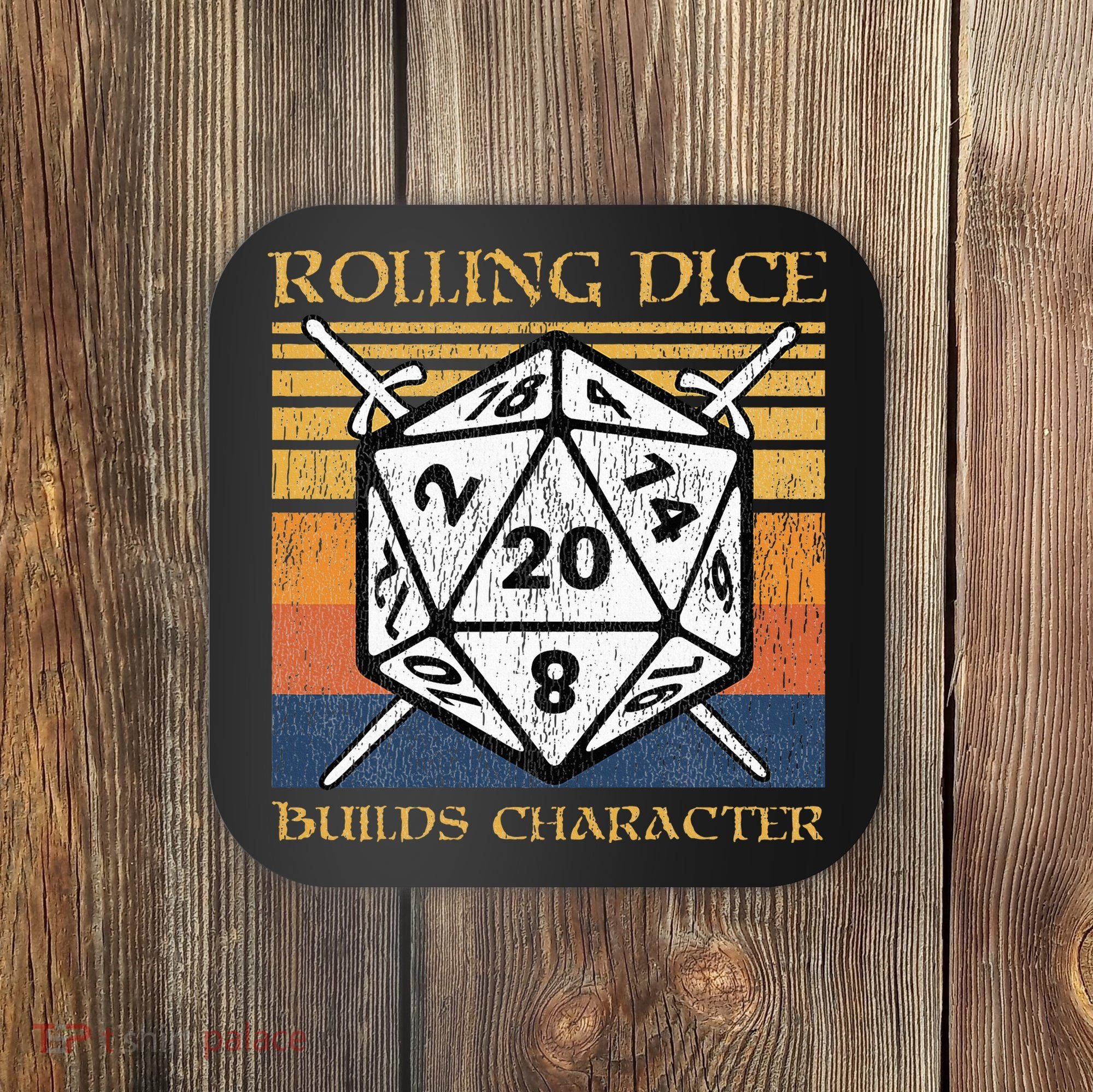 Rolling Dice Builds Character Funny Rpg Tabletop Gamer Coaster