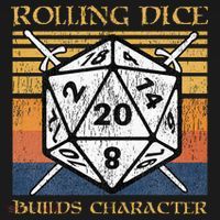 Rolling Dice Builds Character Funny Rpg Tabletop Gamer Tall Sweatshirt thumb 2
