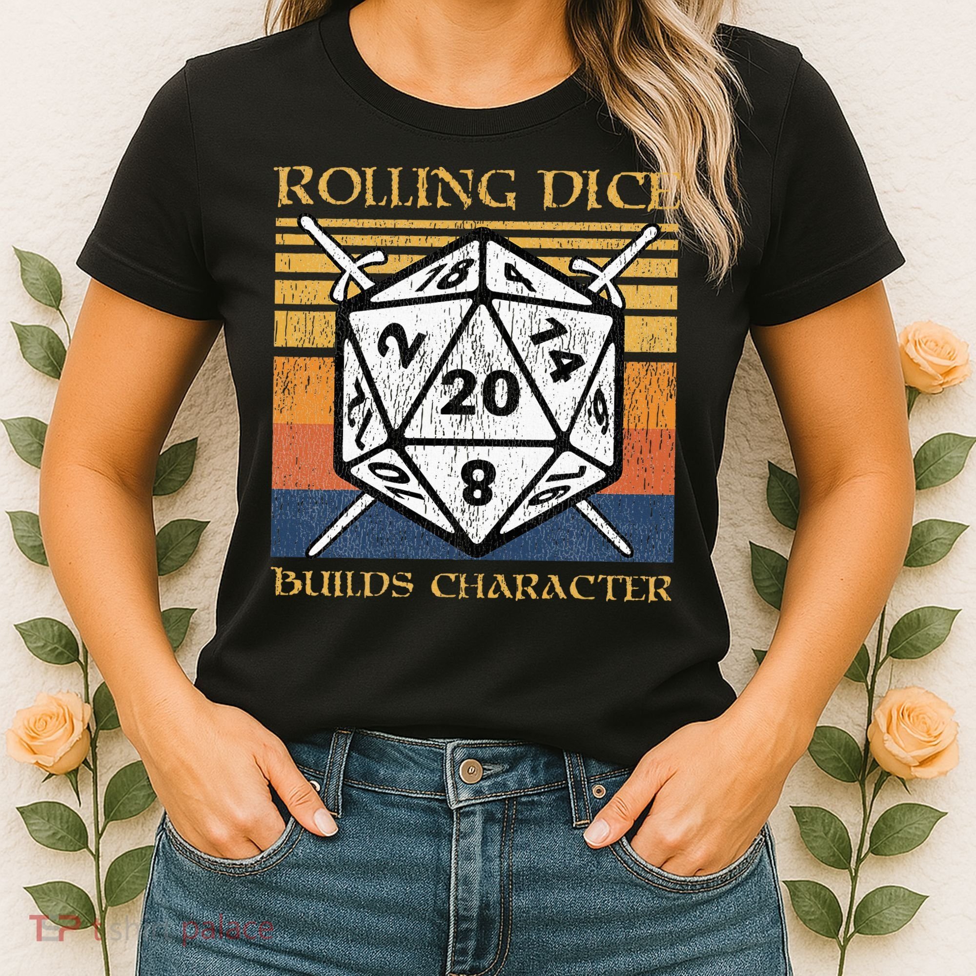 Rolling Dice Builds Character Funny Rpg Tabletop Gamer Women's T-Shirt