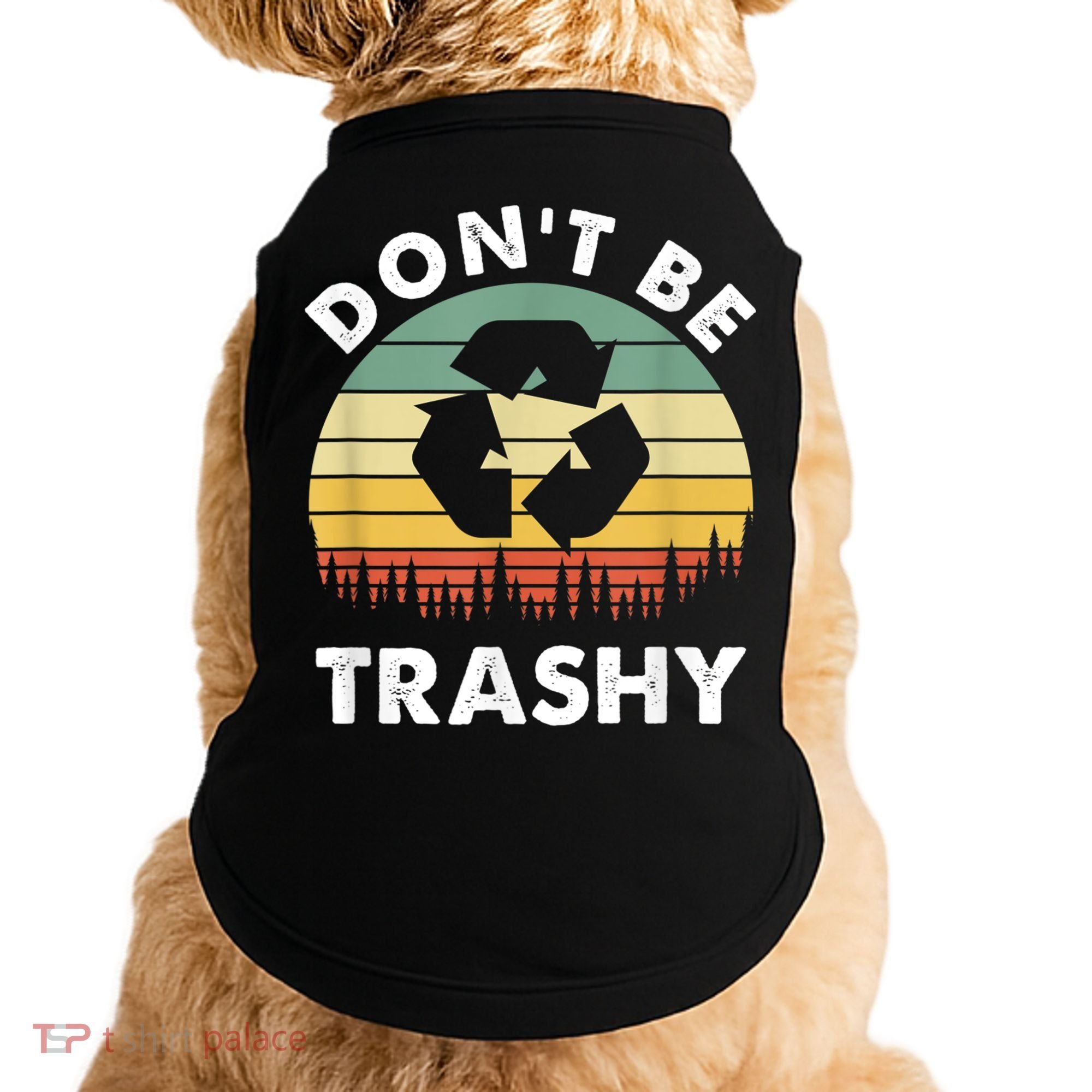 Retro Don't Be Trashy Recycle Save The Environment Earth Day Doggie Tank