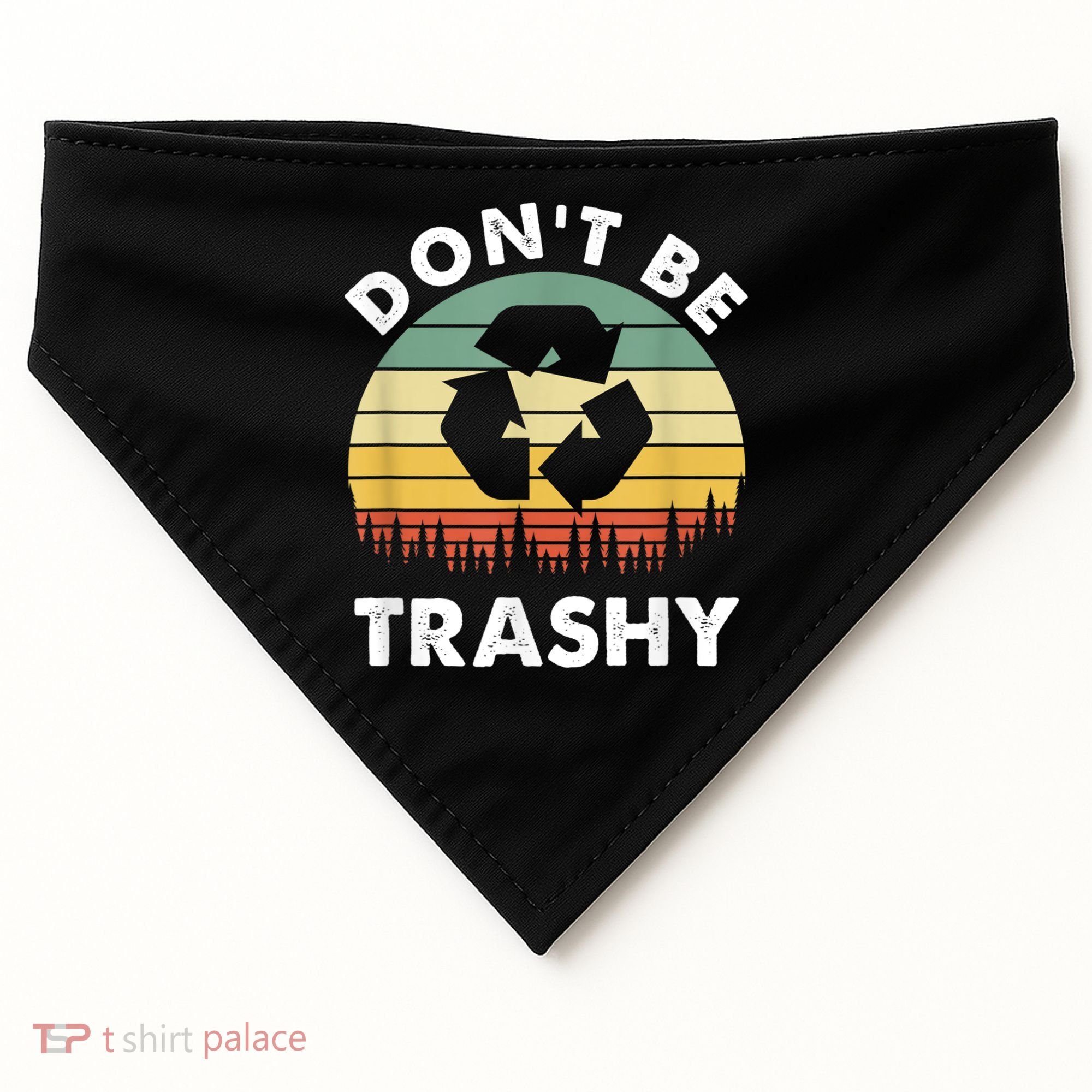 Retro Don't Be Trashy Recycle Save The Environment Earth Day USA-Made Doggie Bandana