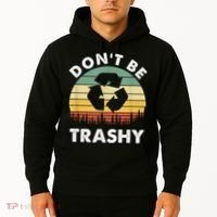 Retro Don't Be Trashy Recycle Save The Environment Earth Day Hoodie thumb 2