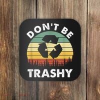 Retro Don't Be Trashy Recycle Save The Environment Earth Day Coaster thumb 0