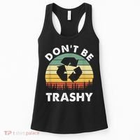 Retro Don't Be Trashy Recycle Save The Environment Earth Day Women's Tank Top thumb 0