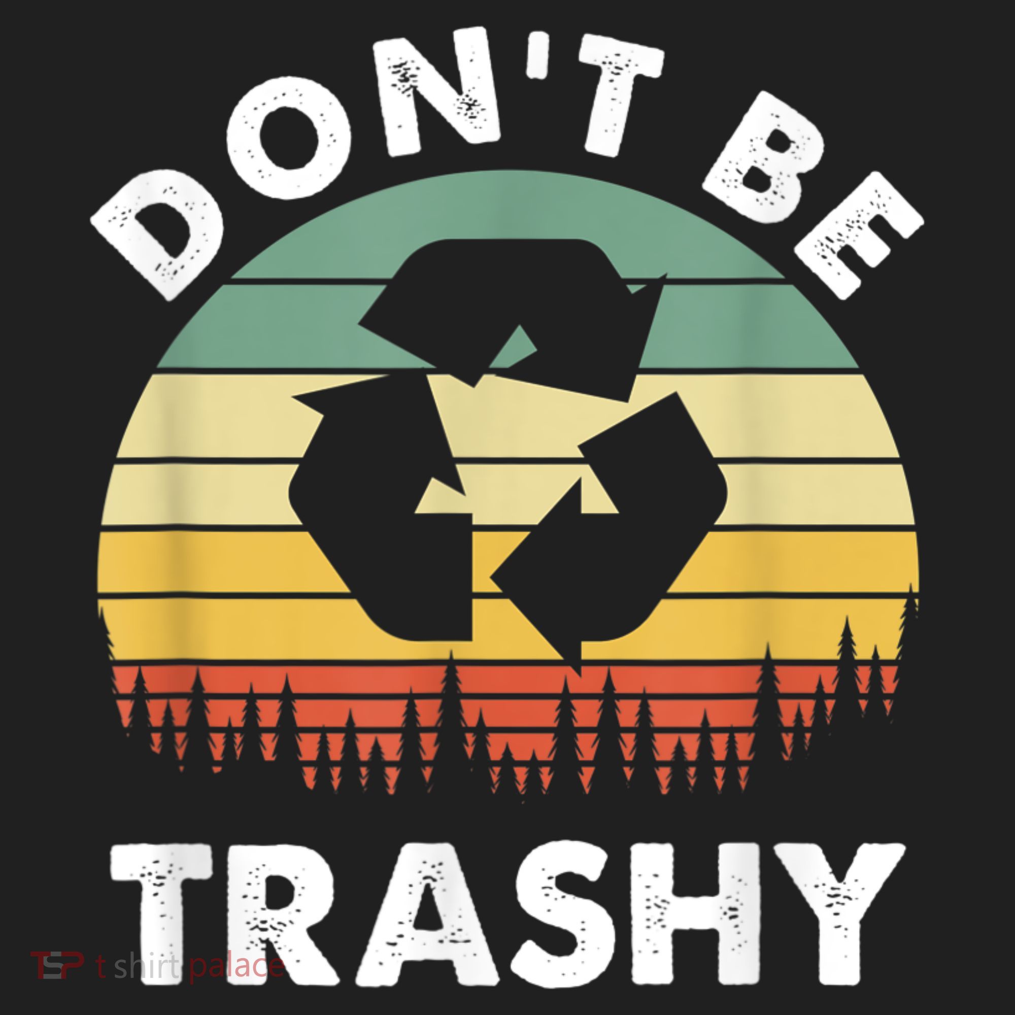 Retro Don't Be Trashy Recycle Save The Environment Earth Day Hat