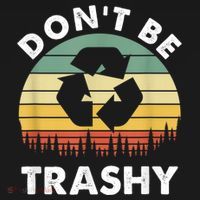 Retro Don't Be Trashy Recycle Save The Environment Earth Day Toddler Hoodie thumb 2