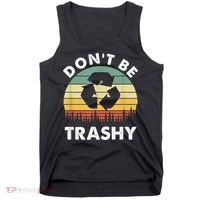 Retro Don't Be Trashy Recycle Save The Environment Earth Day Tank Top thumb 0