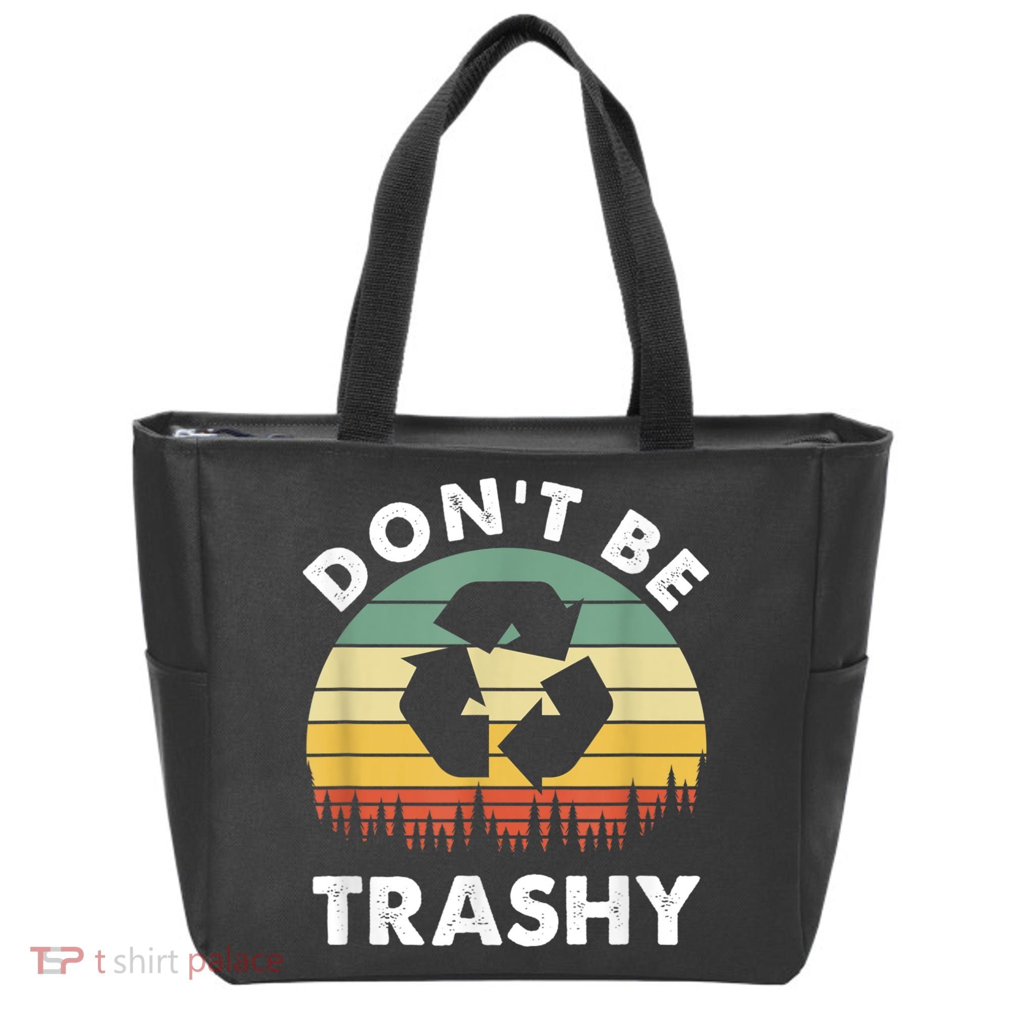 Retro Don't Be Trashy Recycle Save The Environment Earth Day Tote Bag