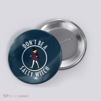 Retro DonT Be A Salty Witch Funny Halloween Girl Button thumb 0
