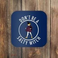 Retro DonT Be A Salty Witch Funny Halloween Girl Coaster thumb 0
