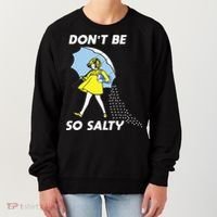 Retro Dont Be So Salty Women's Sweatshirt thumb 0