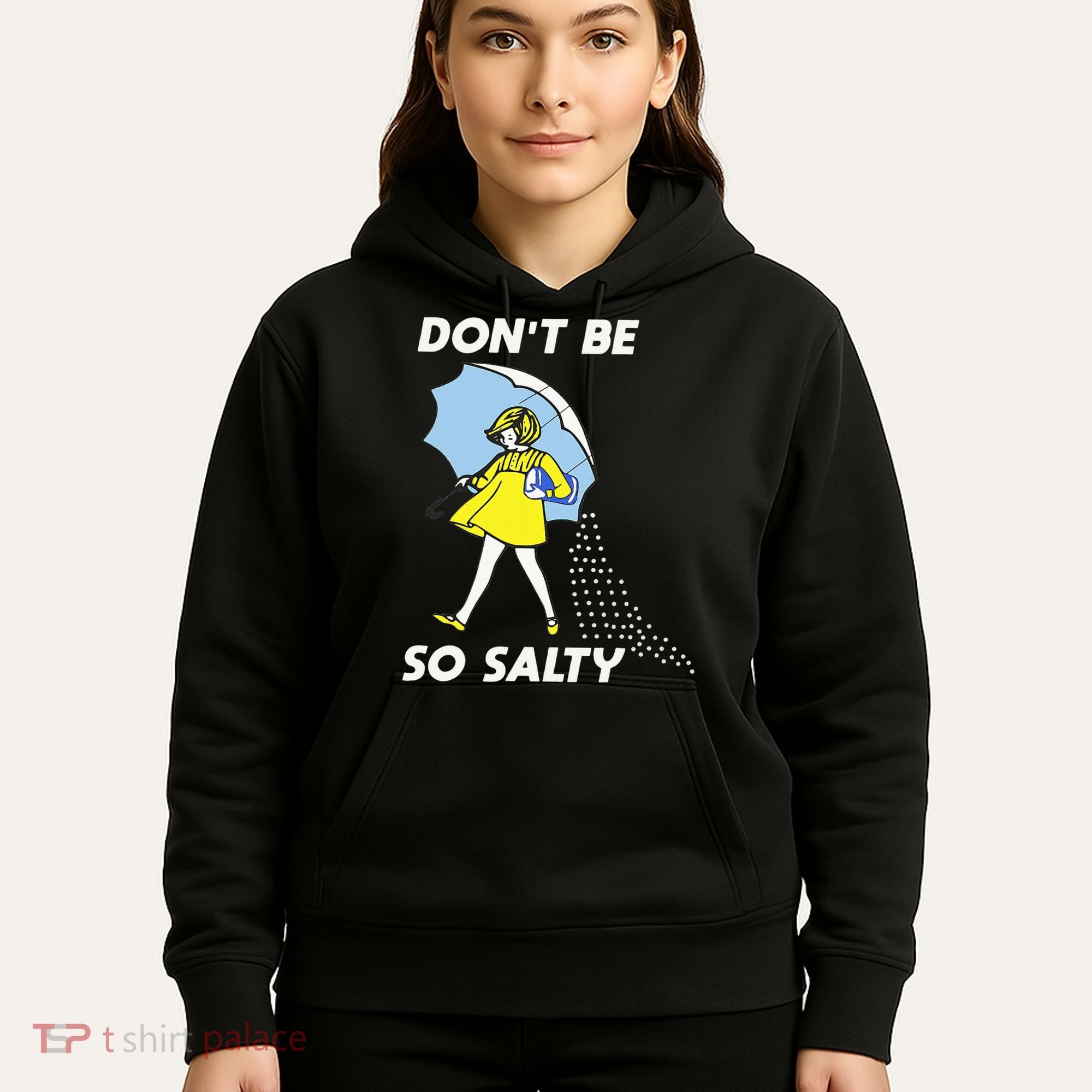 Retro Dont Be So Salty Hoodie