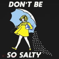 Retro Dont Be So Salty T-Shirt thumb 7