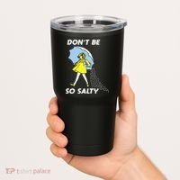 Retro Dont Be So Salty Tumbler thumb 2