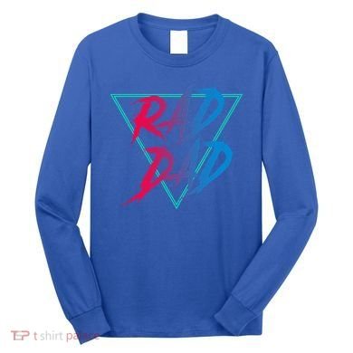 Rad Dad Cute Gift Long Sleeve Shirt