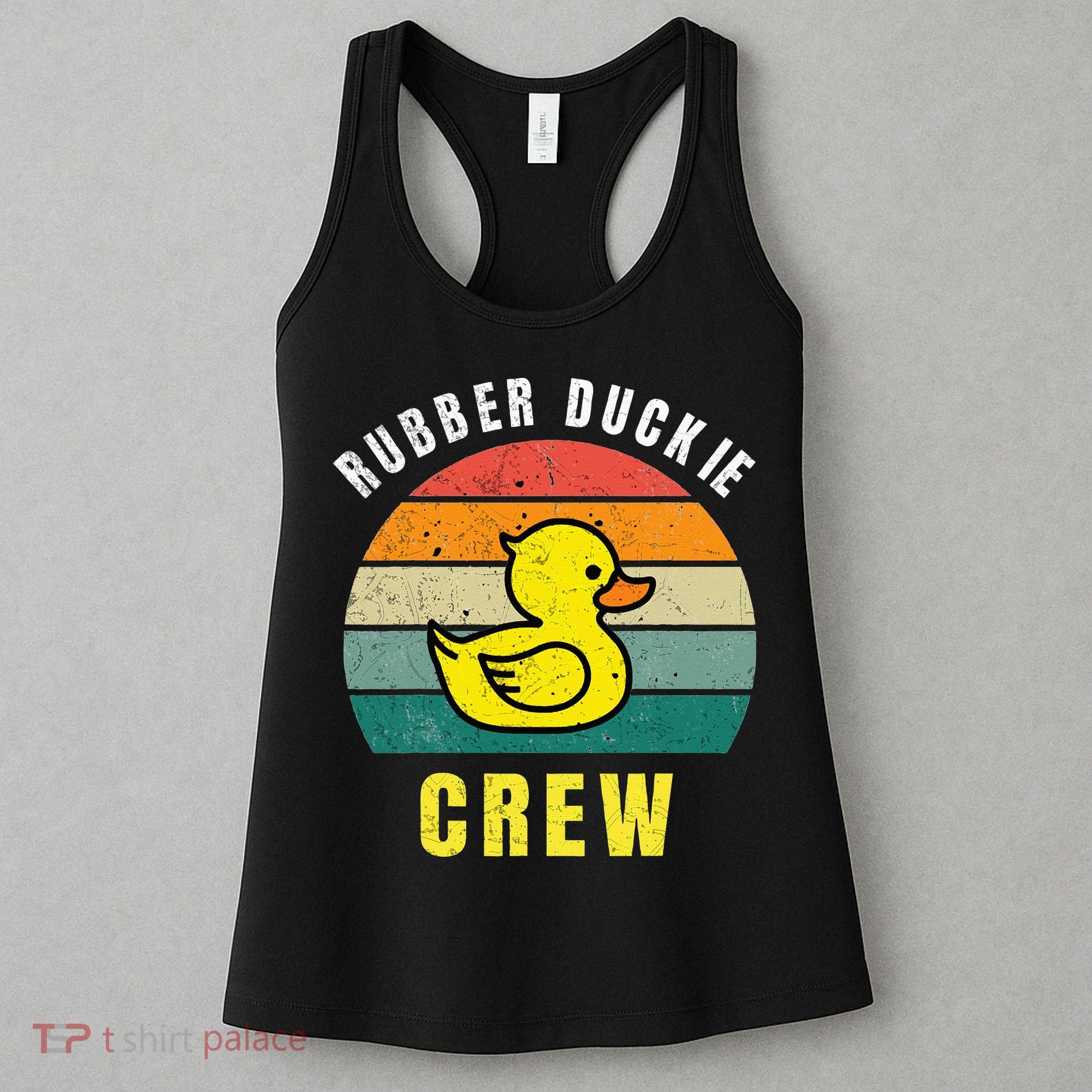 Rubber Duckie Crew Funny Rubber Duck Women's Tank Top