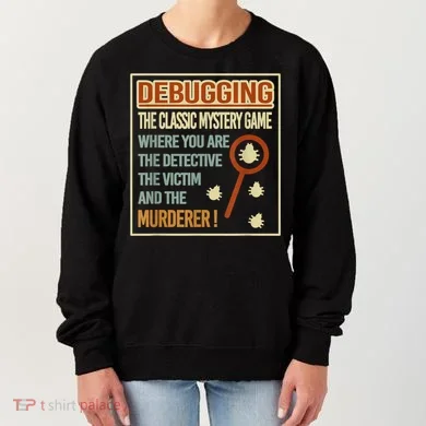 Retro Debugging Computer Science Programmers Coding Women's Sweatshirt