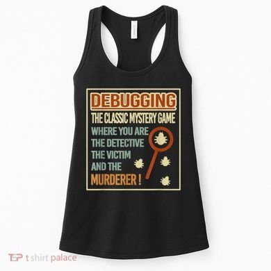 Retro Debugging Computer Science Programmers Coding Women's Tank Top