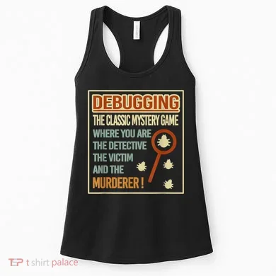 Retro Debugging Computer Science Programmers Coding Women's Tank Top