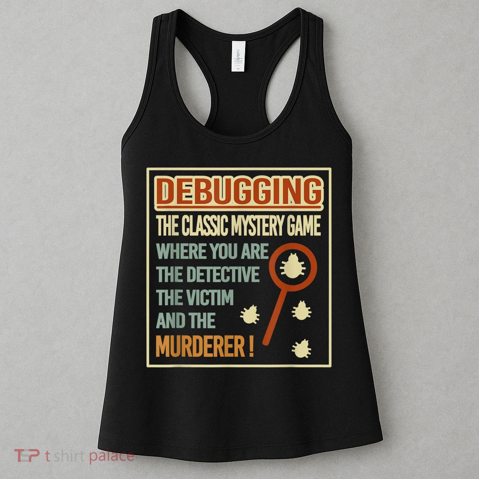 Retro Debugging Computer Science Programmers Coding Women's Tank Top