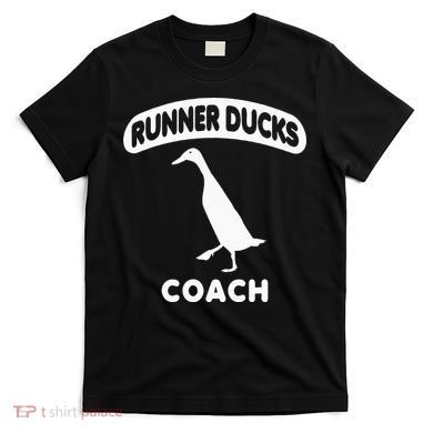 Runner Ducks Coach Indian Duck T-Shirt