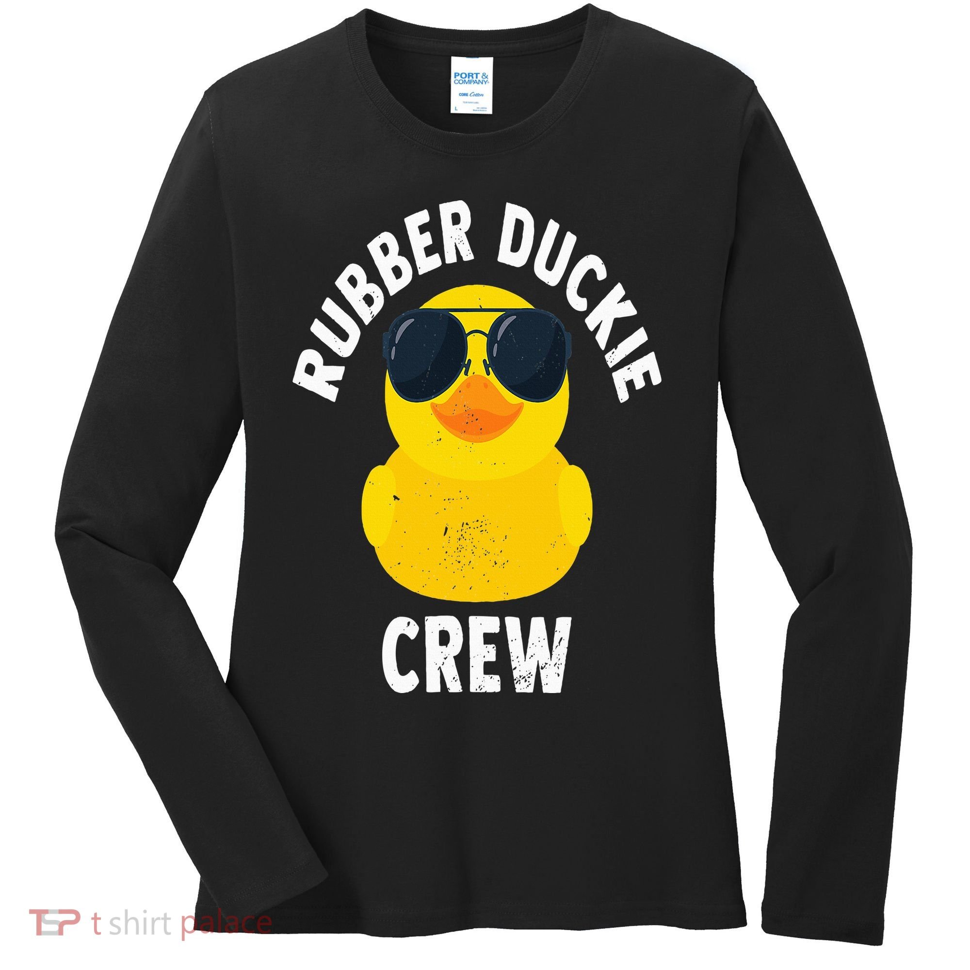 Rubber Duckie Crew Funny Rubber Duck Women's Long Sleeve Shirt