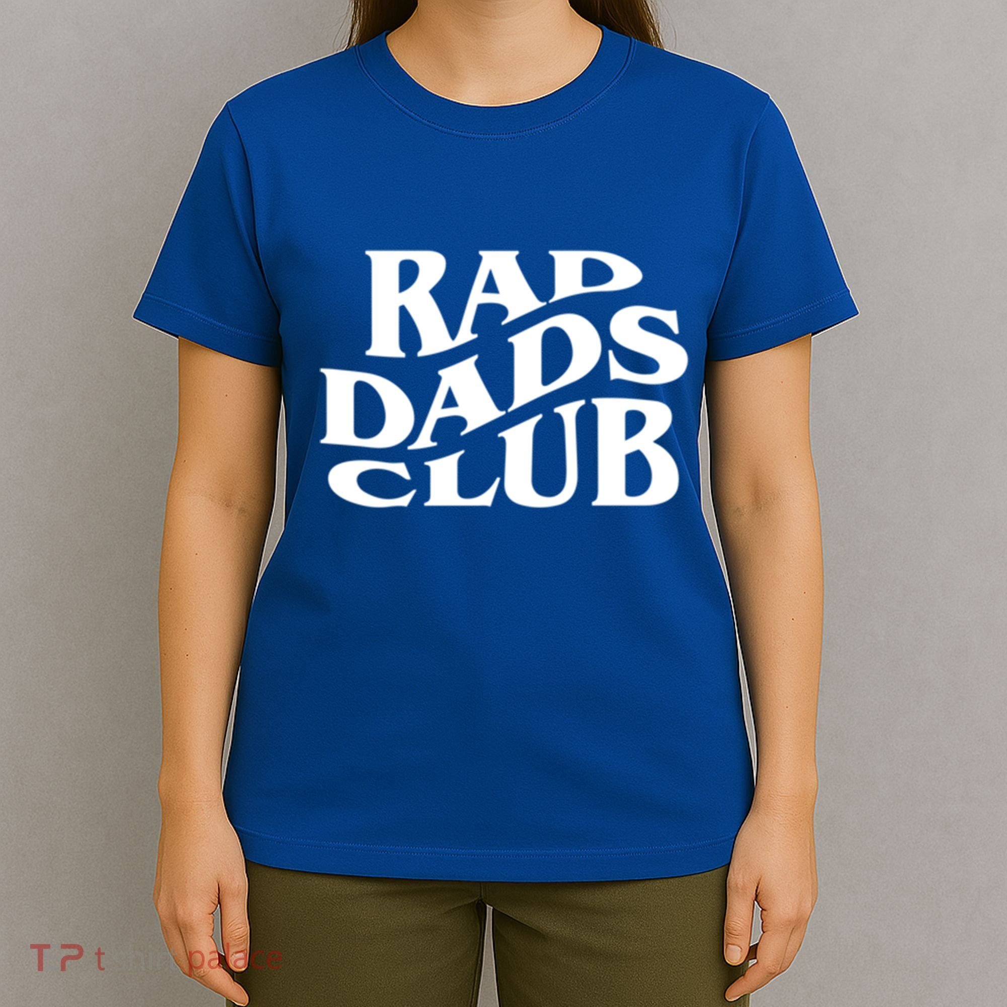Rad Dads Club (Front+Back) Funny FatherS Day Rad Dad Gift T-Shirt