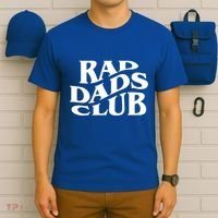Rad Dads Club (Front+Back) Funny FatherS Day Rad Dad Gift T-Shirt thumb 6