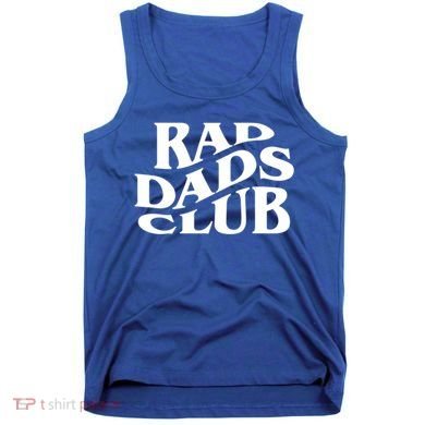 Rad Dads Club (Front+Back) Funny FatherS Day Rad Dad Gift Tank Top