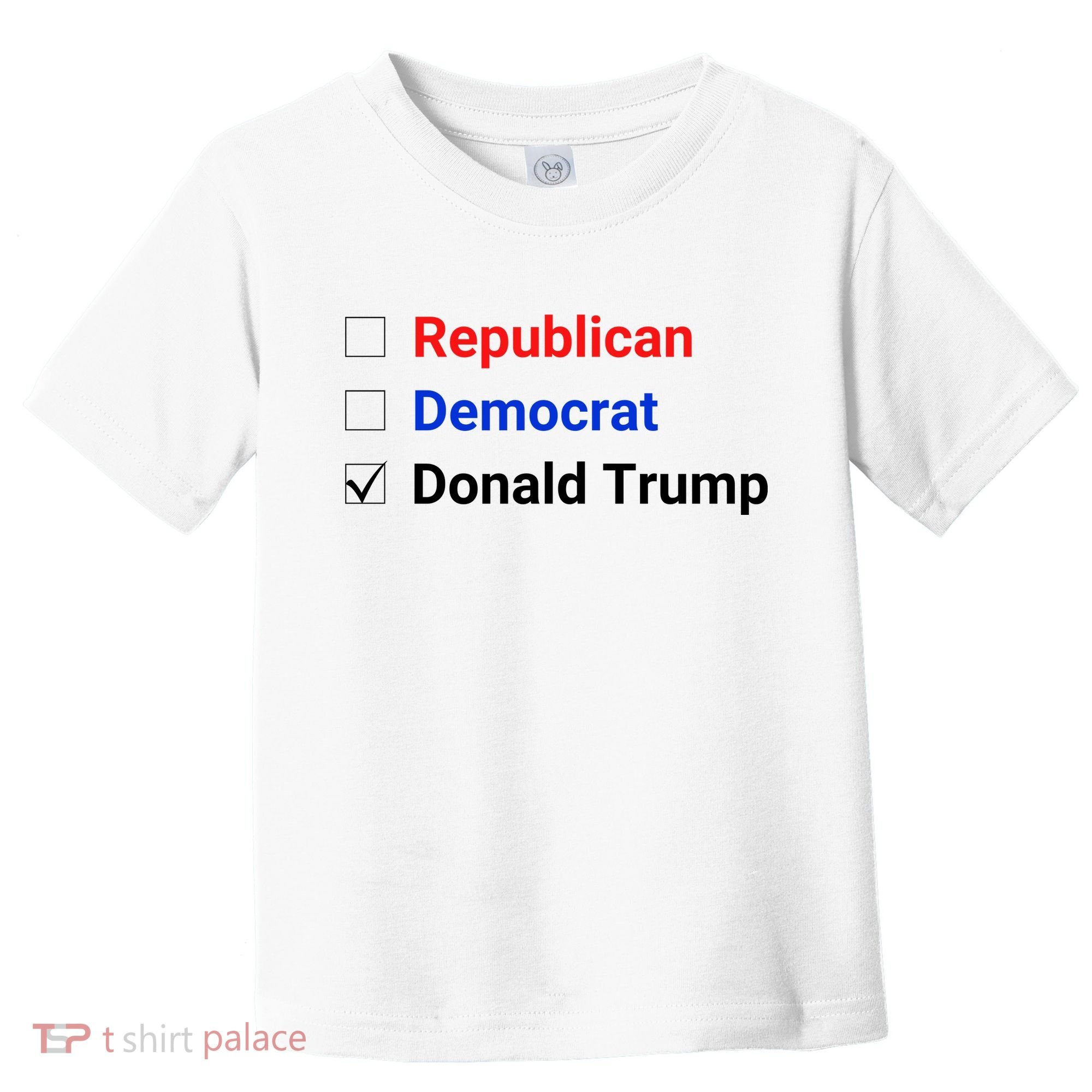 Republican Democrat Donald Trump Toddler T-Shirt