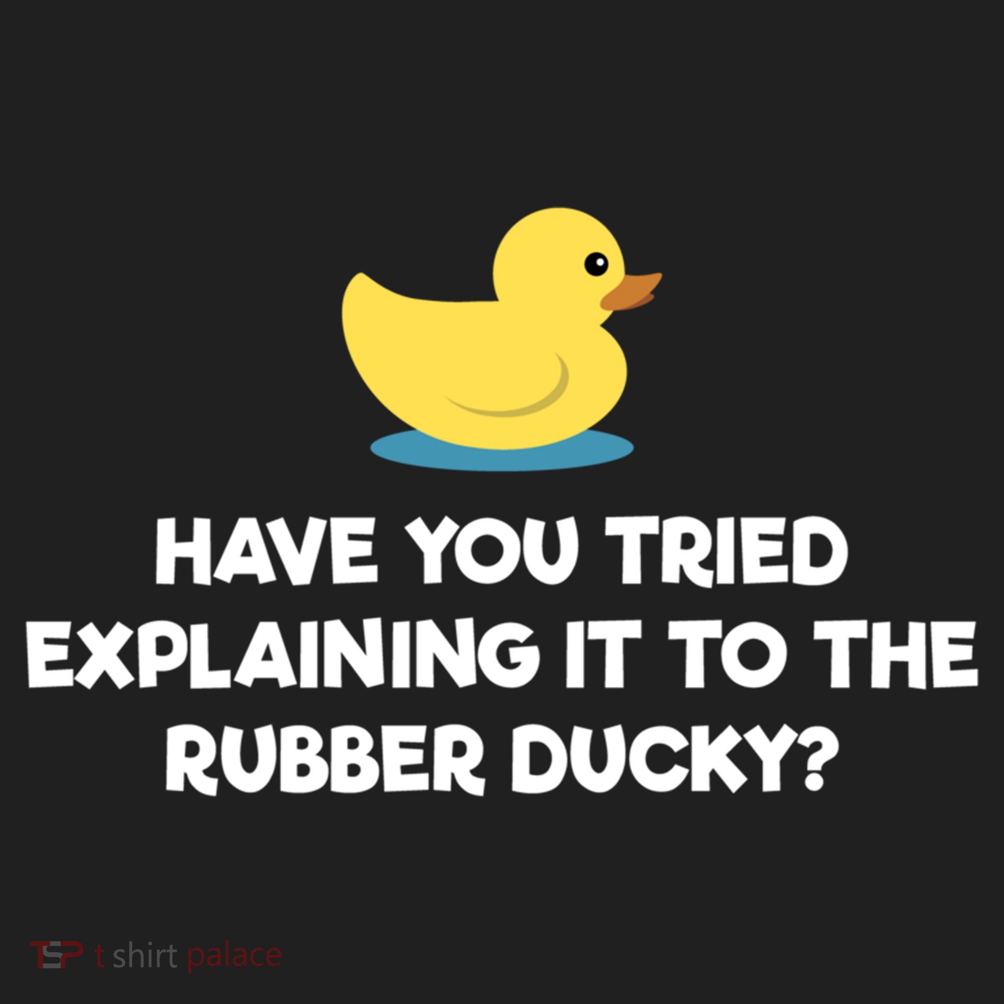 Rubber Duck Debugging Funny Explaining Programmer Coder Gift Women's Sweatshirt
