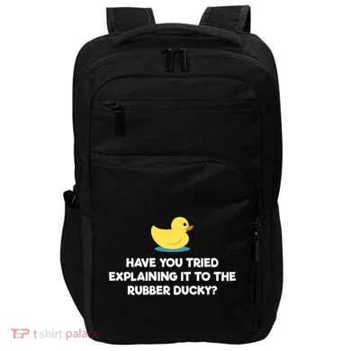 Rubber Duck Debugging Funny Explaining Programmer Coder Gift Impact Tech Backpack
