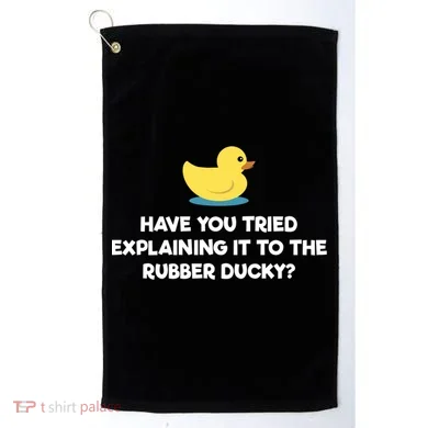 Rubber Duck Debugging Funny Explaining Programmer Coder Gift Golf Towel