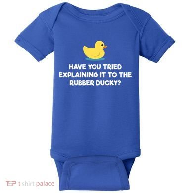 Rubber Duck Debugging Funny Explaining Programmer Coder Gift Baby Bodysuit
