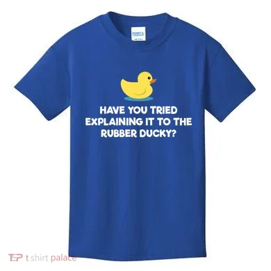 Rubber Duck Debugging Funny Explaining Programmer Coder Gift Kids T-Shirt
