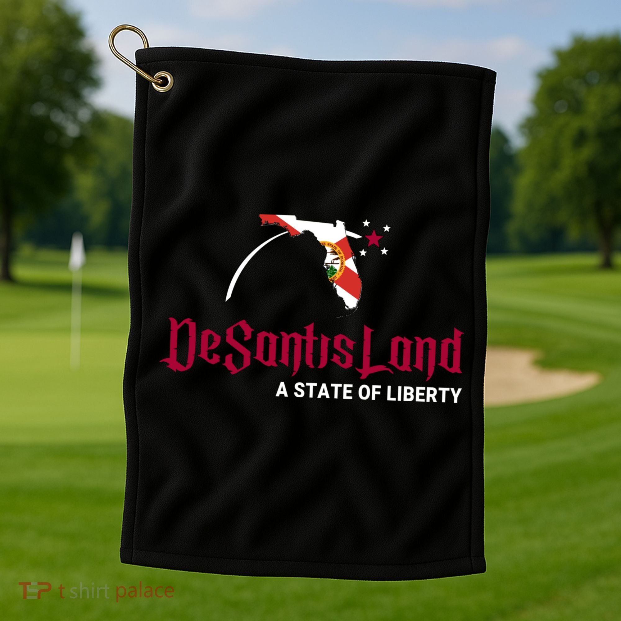 Ron Desantis DeSantisLand State Of Liberty Florida Map FL Flag Patriotic Golf Towel