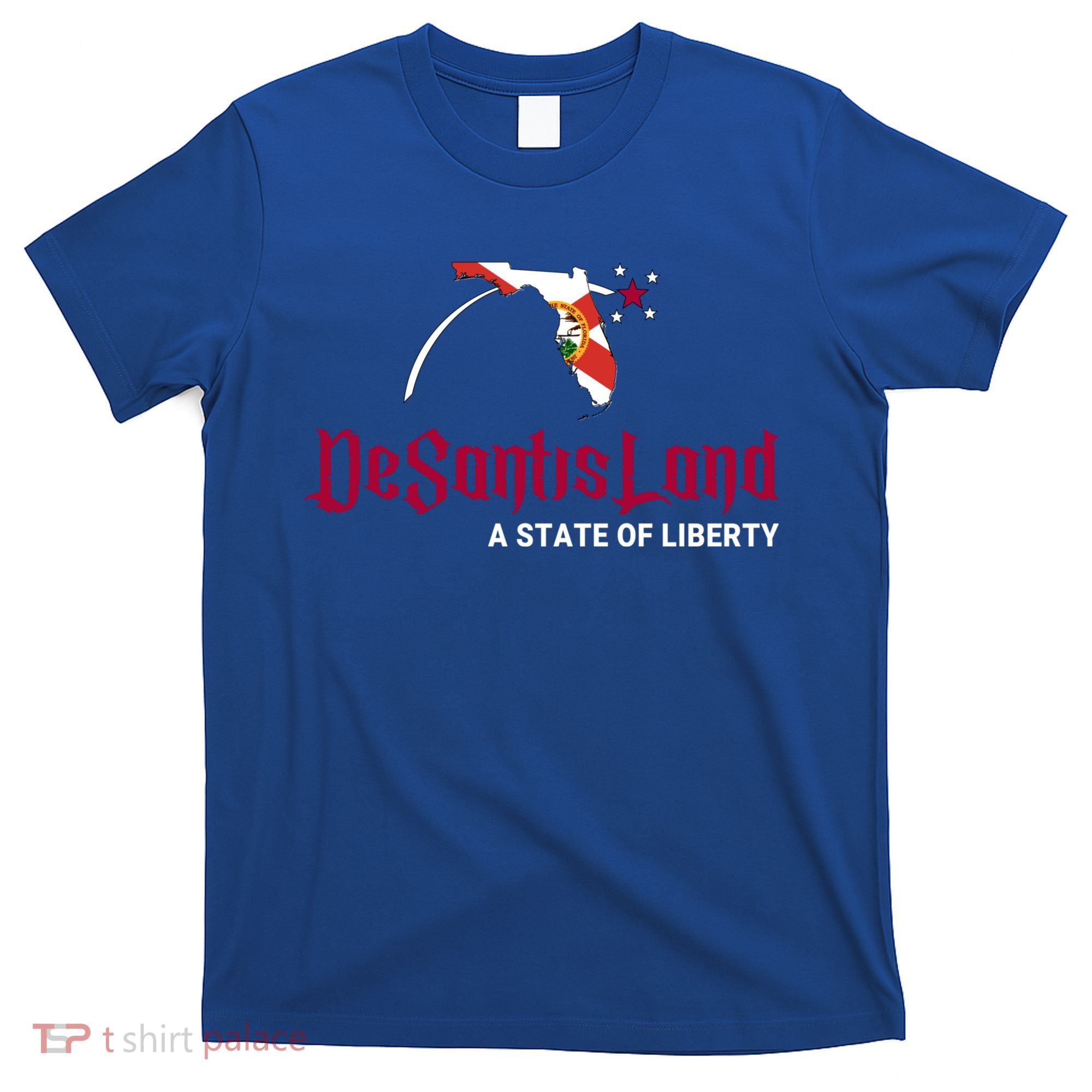 Ron Desantis DeSantisLand State Of Liberty Florida Map FL Flag Patriotic T-Shirt