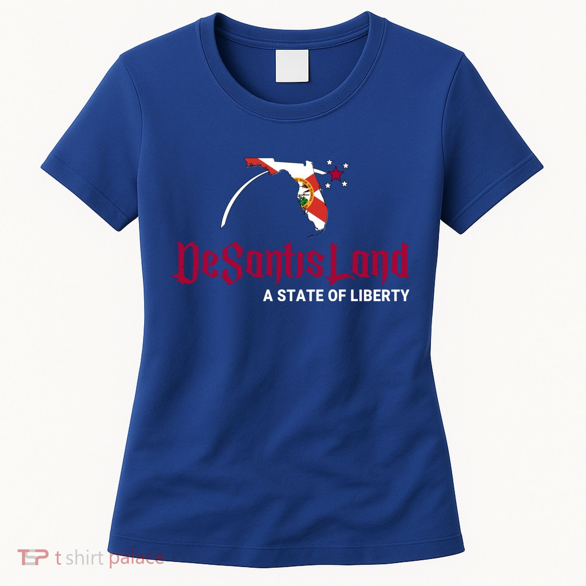 Ron Desantis DeSantisLand State Of Liberty Florida Map FL Flag Patriotic Women's T-Shirt