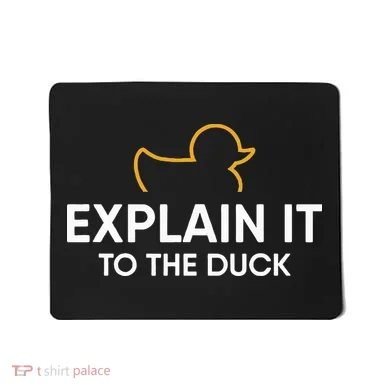 Rubber Duck Debugging Explain It To The Duck Programmer  Mousepad