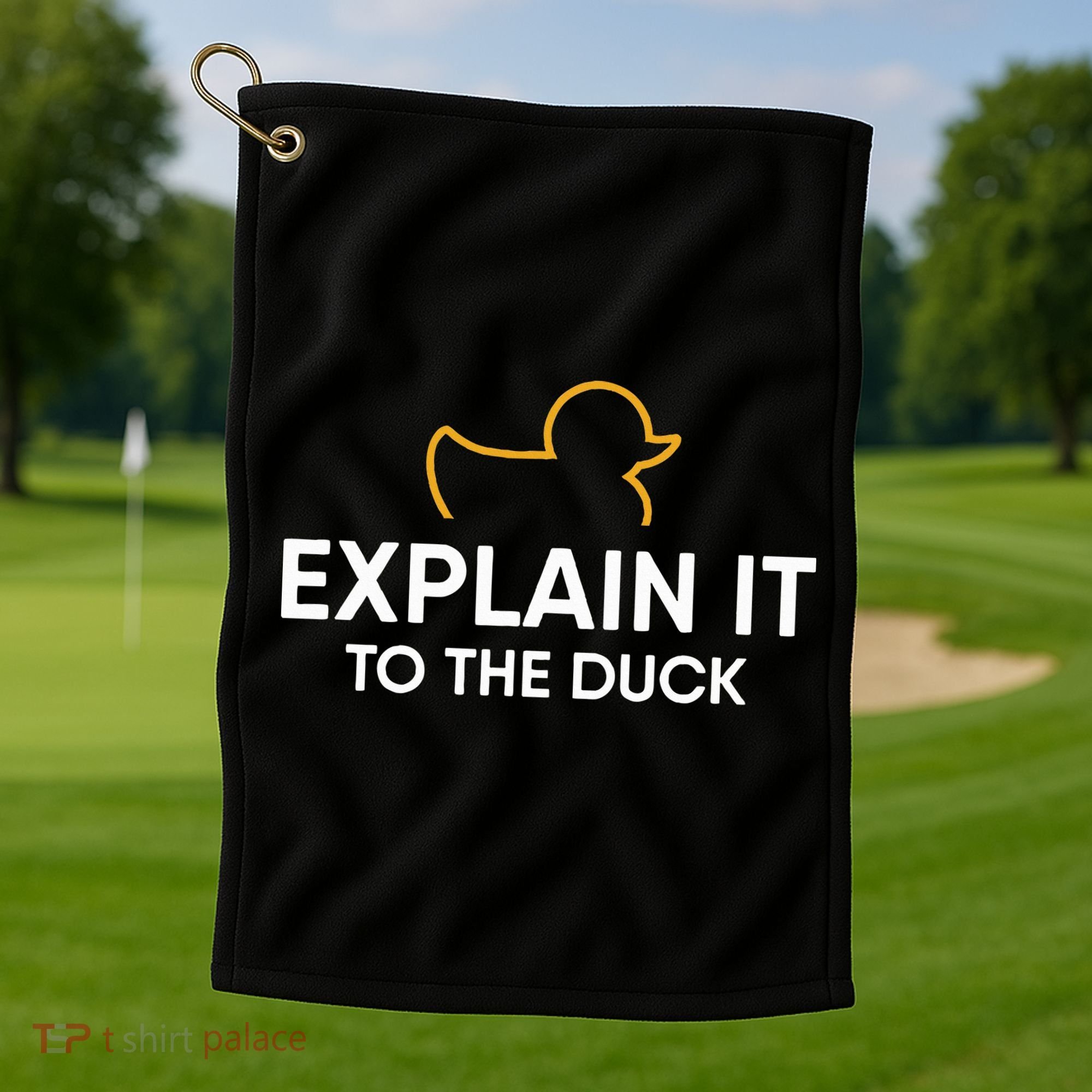 Rubber Duck Debugging Explain It To The Duck Programmer  Golf Towel