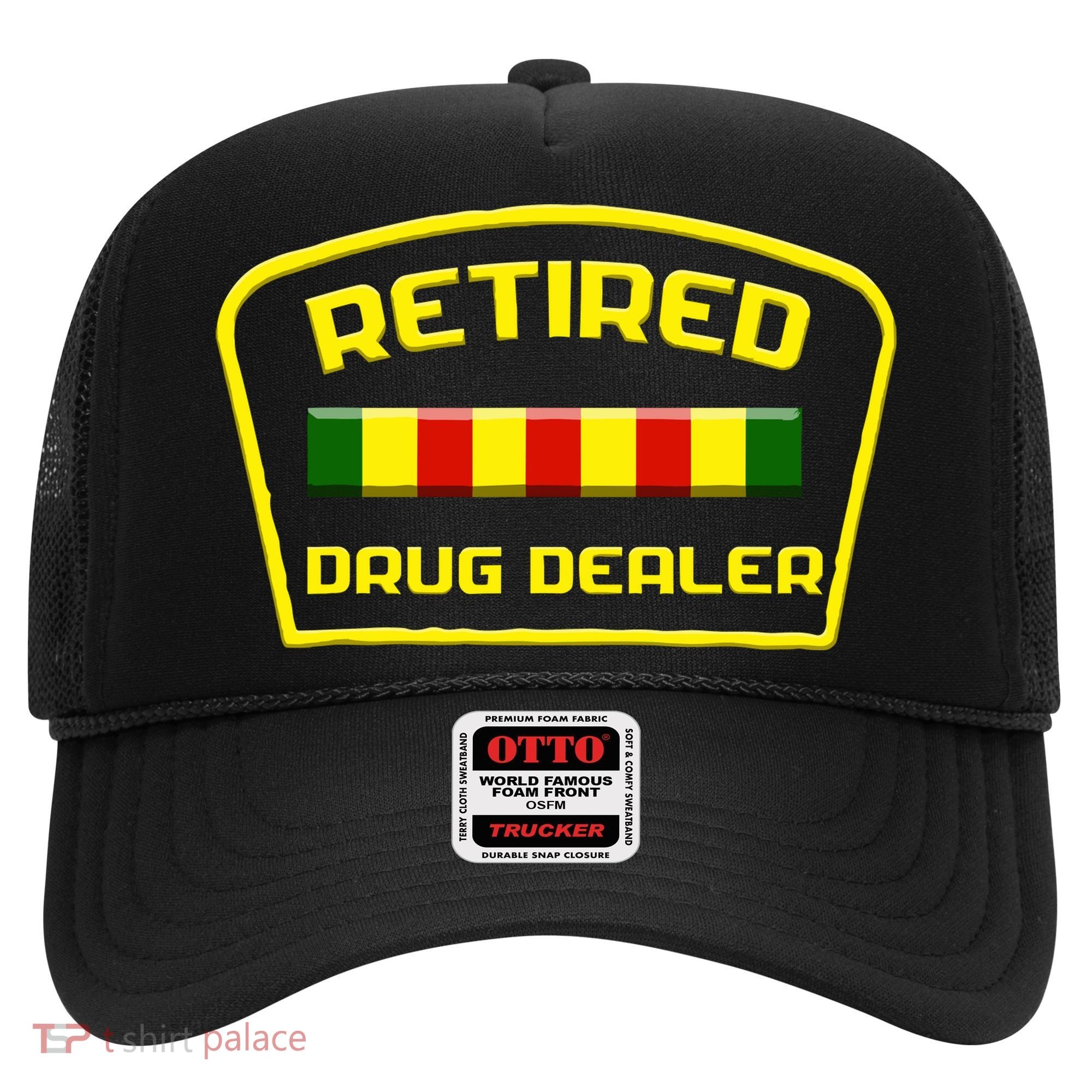 Retired Drug Dealer Funny Hat