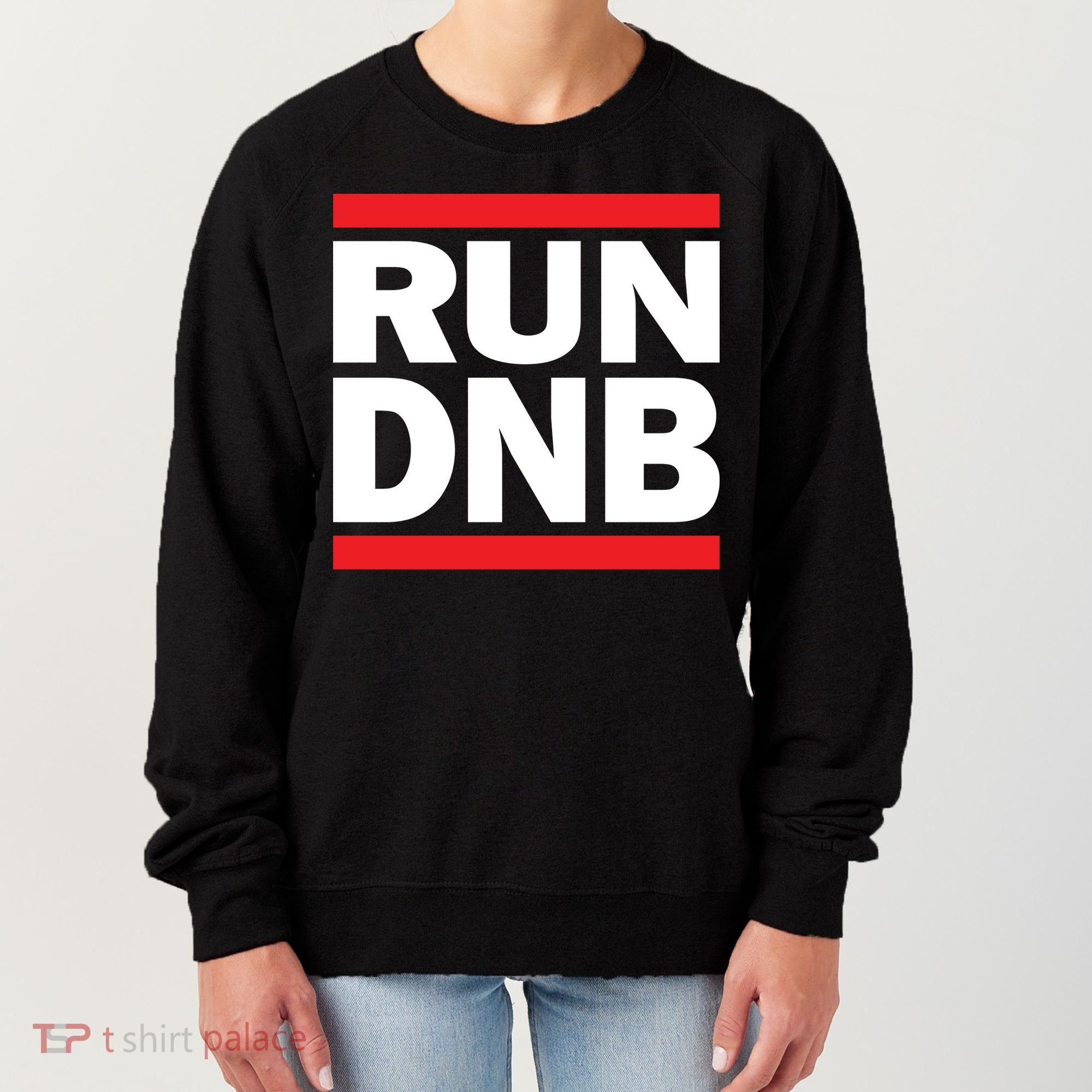 RUN DnB Drum And Bass Women's Sweatshirt
