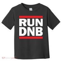 RUN DnB Drum And Bass Toddler T-Shirt thumb 0