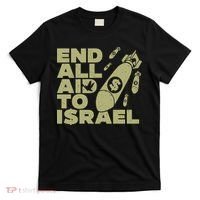 End All Aid To Israel T-Shirt thumb 0